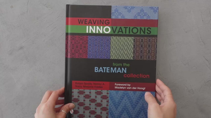 Weaving Innovations from the Bateman Collection