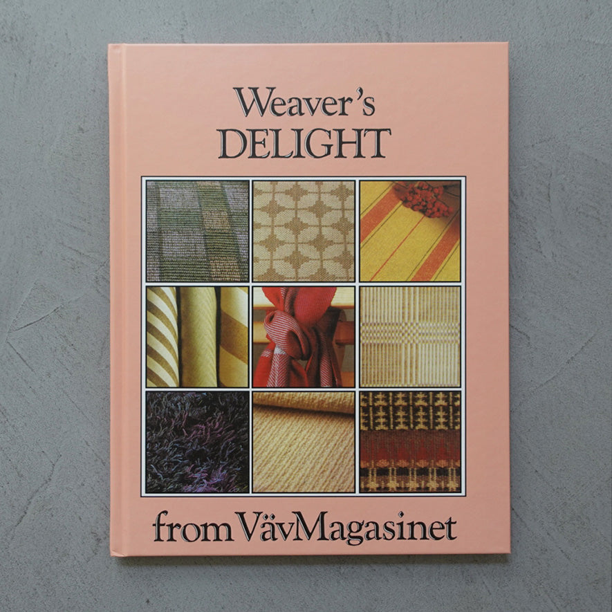 Weaver's Delight